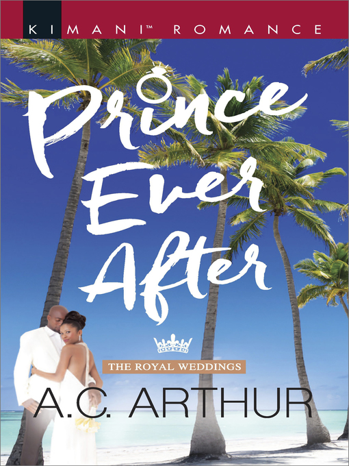 Title details for Prince Ever After by A.C. Arthur - Available